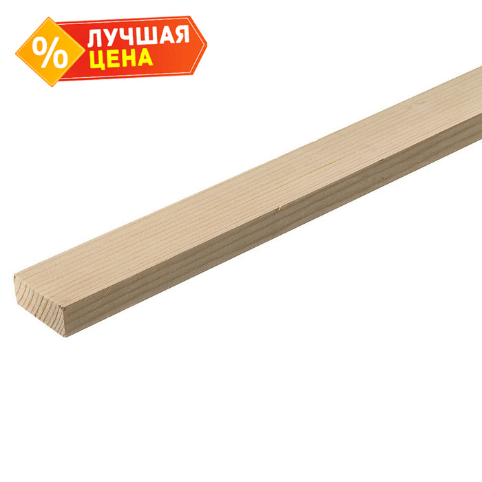 Брусок строганный сухой 25х50х6000 сорт A